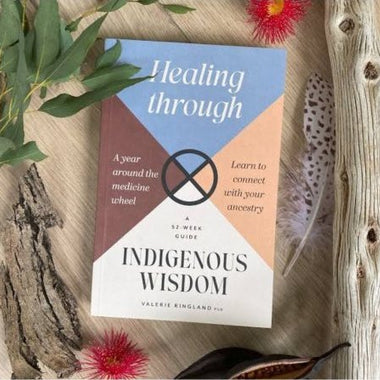 Healing Through Indigenous Wisdom - Valerie Ringland - Ai Ne